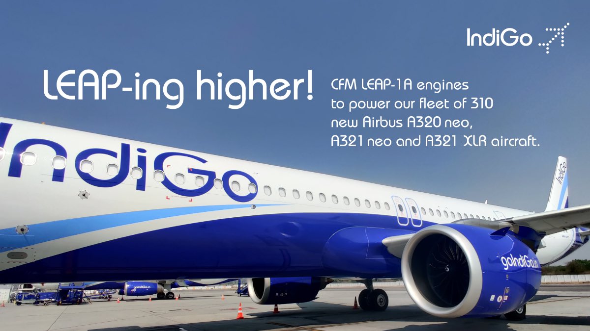 IndiGo - LEAP Engines For A321