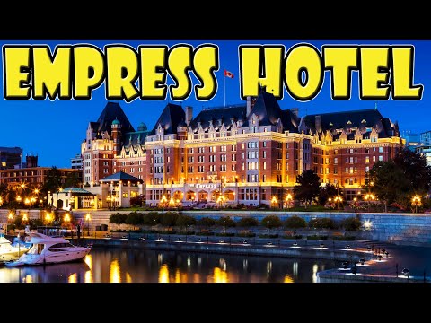 Fairmont Empress Hotel in Victoria Canada *DETAILED* Review